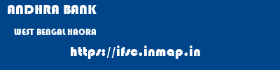 ANDHRA BANK  WEST BENGAL HAORA    ifsc code